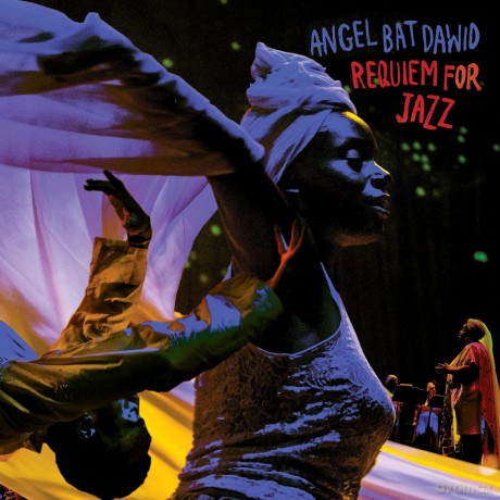 Angel Bat Dawid: Requiem For Jazz [2xWinyl]