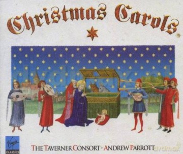 Parrott/Taverner: Christmas Carols [4CD]