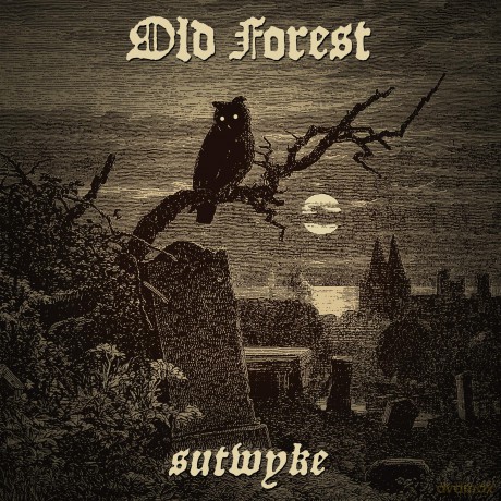 Old Forest: Sutwyke [Winyl]