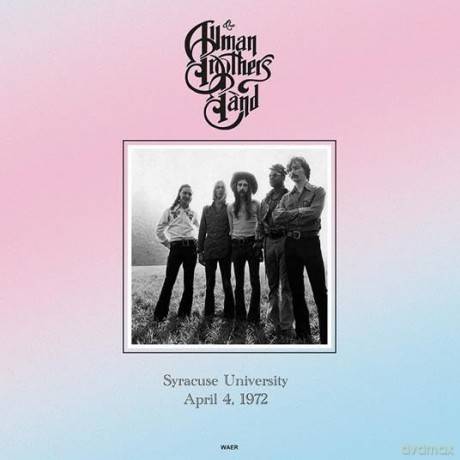 Allman Brothers Band: Syracuse University April 4. 1972 - Waer [Winyl]