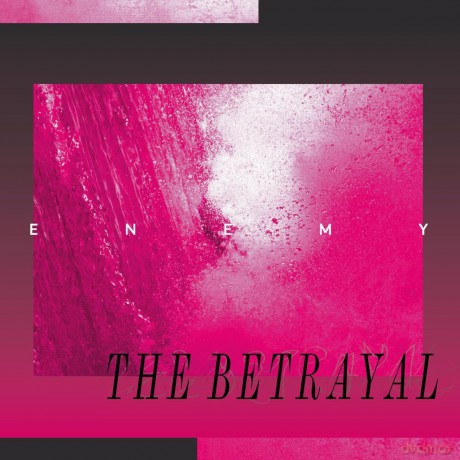 Enemy: The Betray [Winyl]