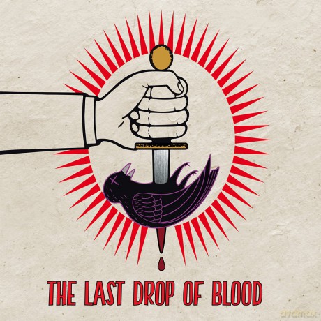 The Last Drop of Blood: The Last Drop Of Blood [Winyl]