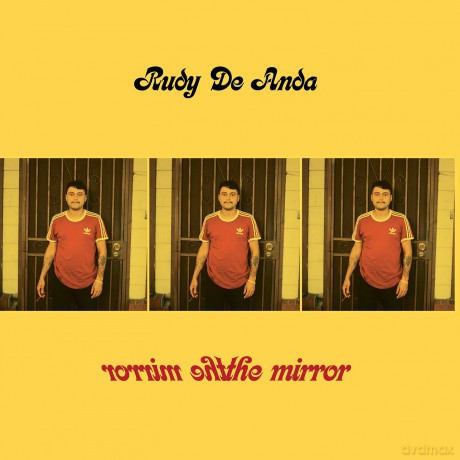 Rudy De Anda: The Mirror [Winyl]