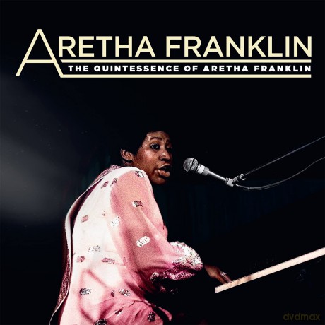 Aretha Franklin: The Quintessence Of [Winyl]