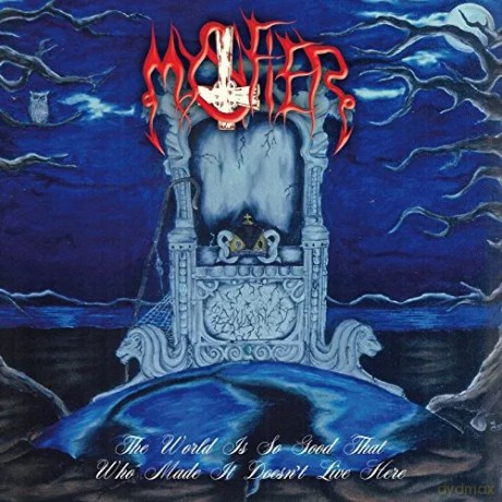 Mystifier: The World Is So Good That Who Made It Doesn't Live Here [Winyl]