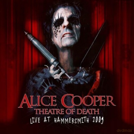 Alice Cooper: Theatre Of Death Live At Hammersmith 2009 [2xWinyl]