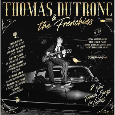 Thomas Dutronc: Thomas Dutronc & The Frenchies [Winyl]