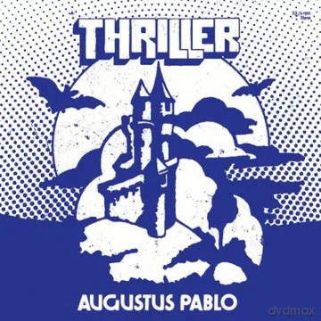Augustus Pablo: Thriller [Winyl]