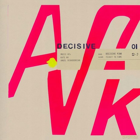 Decisive Pink: Ticket To Fame [Winyl]