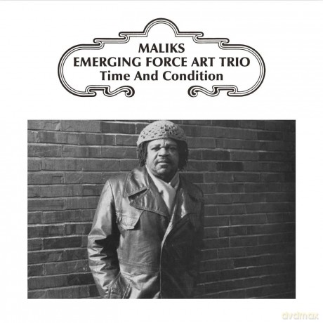 Maliks Emerging Force Art Trio: Time And Condition [Winyl]
