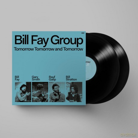 Bill Fay Group: Tomorrow Tomorrow And Tomorrow [2xWinyl]
