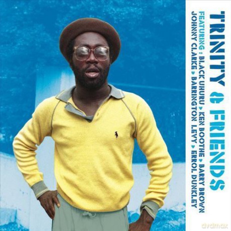 Trinity: Trinity & Friends : Feat Black Uhuru, Ken Boothe, Barry Brow [Winyl]