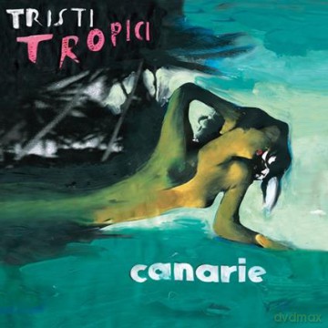 Canarie: Tristi Tropici [Winyl]