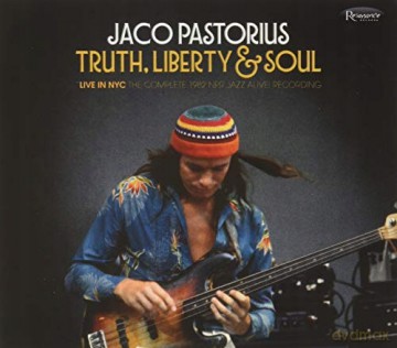 Jaco Pastorius: Truth, Liberty And Soul [3xWinyl]
