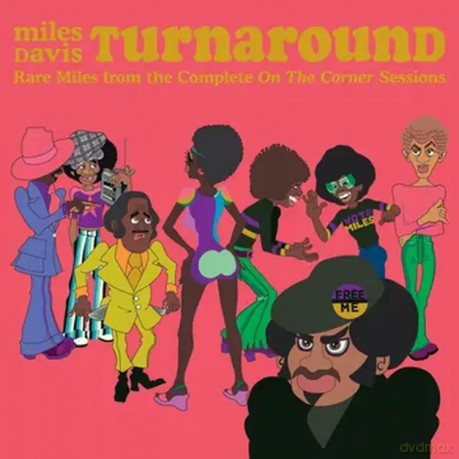 Miles Davis: Turnaround: Unreleased Rare Vinyl From On The Corner [Winyl]