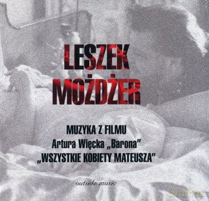 Leszek Możdżer Wszystkie Kobiety Mateusza soundtrack (digibook) [CD]