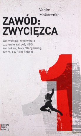 Zawód: zwycięzca - Vadim Makarenko  [KSIĄŻKA] 