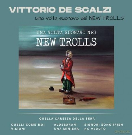 Vittorio De Scalzi: Una Volta Suonavo Nei New Trolls [Winyl]