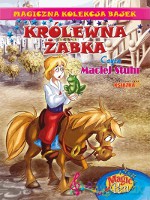 Magiczna Kolekcja Bajek 11: Królewna Żabka [KSIĄŻKA]+[CD]