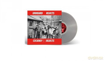 Cockney Rejects: Unheard Rejects (1979-1981) (Clear) [Winyl]