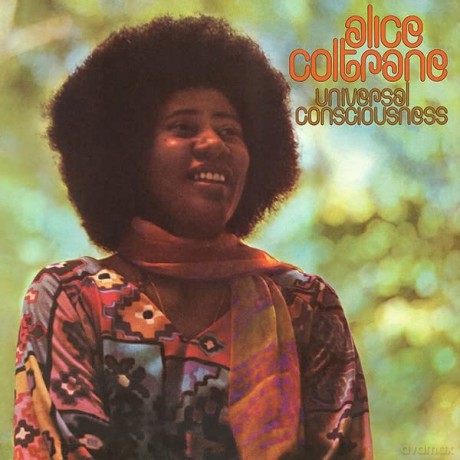 Alice Coltrane: Universal Consciousness [Winyl]