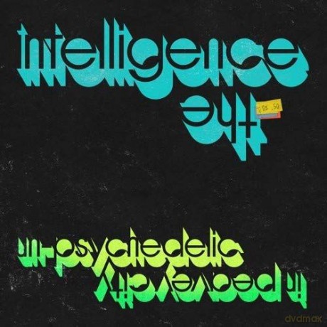 Intelligence: Un-Psychedelic In Peavey City [Winyl]