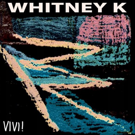 Whitney K: Vivi! [Winyl]