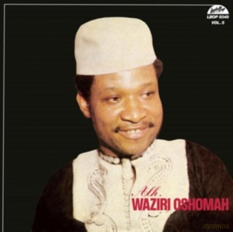 Alhaji Waziri Oshomah: Vol 5 [Winyl]