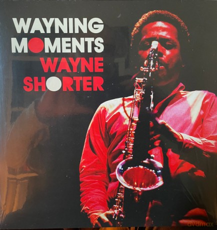 Wayne Shorter: Wayning Moments [Winyl]