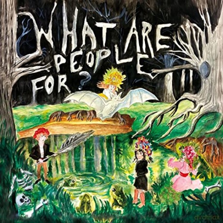 What Are People For: What Are People For [Winyl]