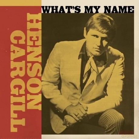 Henson Cargill: What's My Name -Ltd- [Winyl]