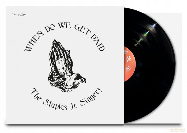 Staples Jr. Singers: When Do We Get Paid [Winyl]