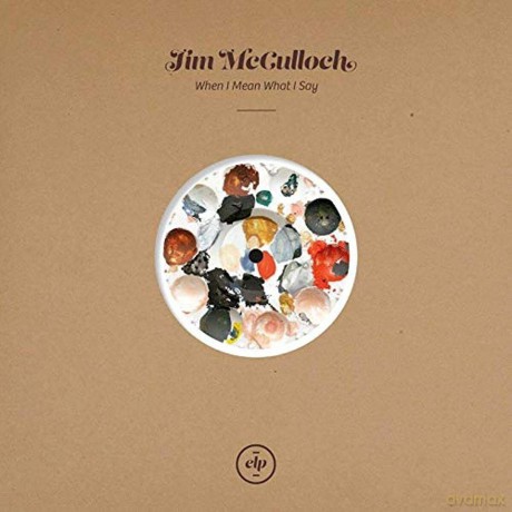 Jim Mcculloch: When I Mean What I Say [Winyl]