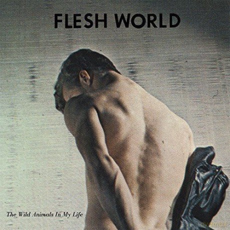 Flesh World: Wild Animals In My Life [Winyl]