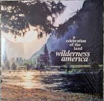 Wilderness America, A Celebration Of The Land [Winyl]