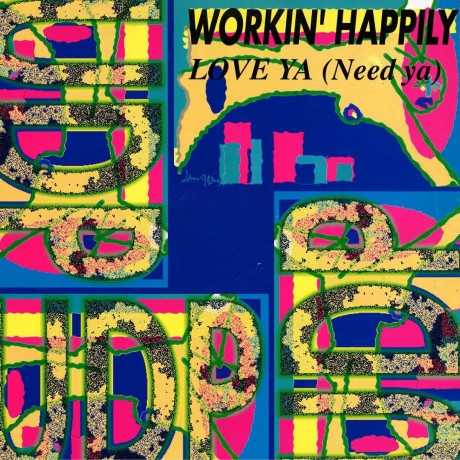 Workin' Happily - Love Ya (Need Ya) [Winyl]