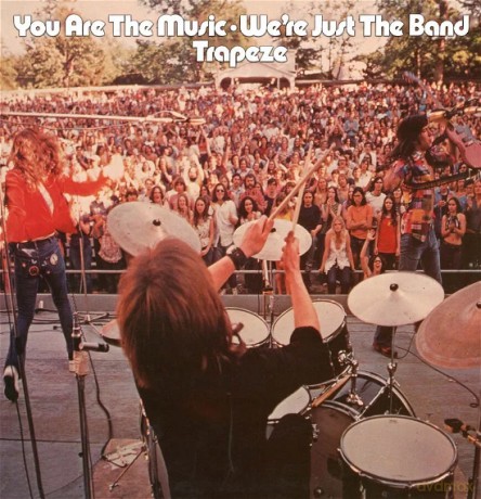 Trapeze: You Are The Music... We'Re Just The Band [Winyl]