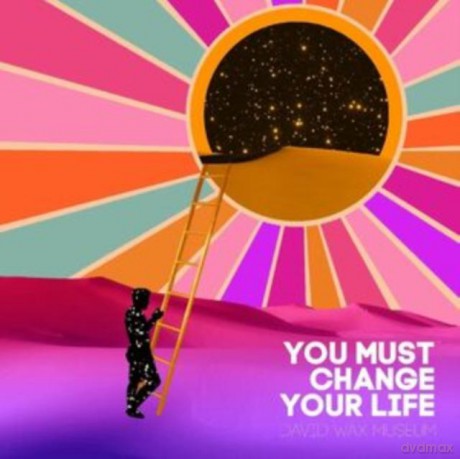 David Wax Museum: You Must Change Your Life [Winyl]