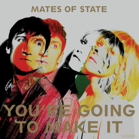 Mates of State: You're Going to Make It [Winyl]