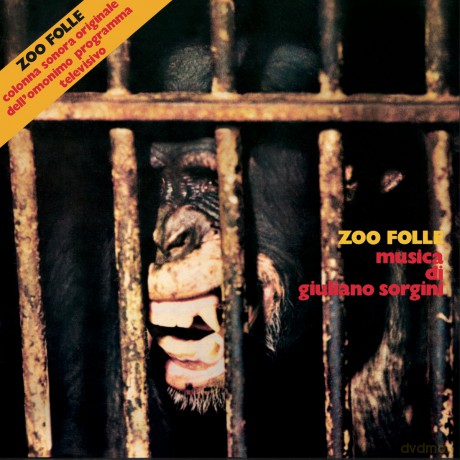 Giuliano Sorgini: Zoo Folle (Gatefold Extended Reissue) [2xWinyl]