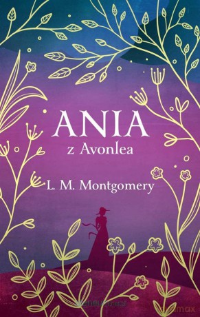 Ania z Avonlea w.ekskluzywne - Lucy Maud Montgomery [KSIĄŻKA]