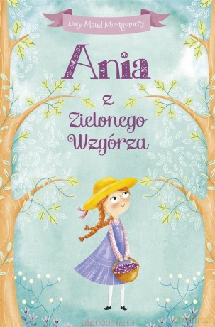 Ania z Zielonego Wzgórza (pocket) - Lucy Maud Montgomery [KSIĄŻKA]