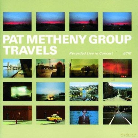 Pat Metheny Group: Travels [2CD]