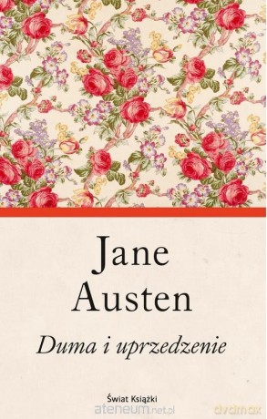 Duma i uprzedzenie w.eleganckie - Jane Austen [KSIĄŻKA]