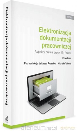 Elektronizacja dokumentacji pracowniczej [KSIĄŻKA]