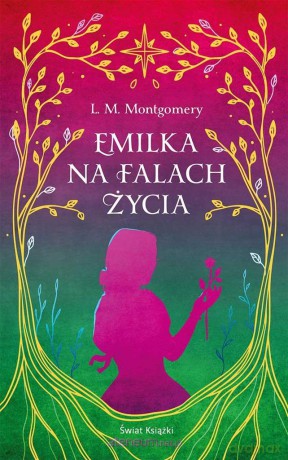 Emilka na falach życia w.ekskluzywne - Lucy Maud Montgomery [KSIĄŻKA]