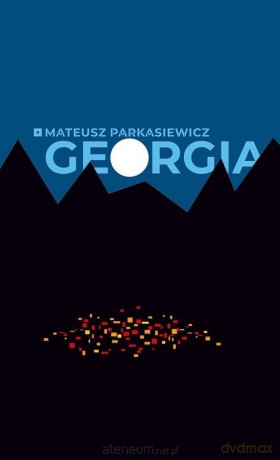 Georgia - Mateusz Parkasiewicz [KSIĄŻKA]