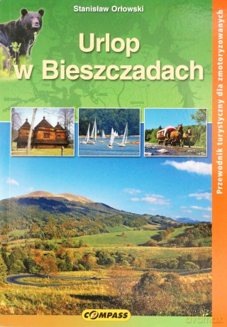 Urlop w Bieszczadach [KSIĄŻKA]