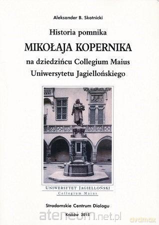 Historia pomnika Mikołaja Kopernika [KSIĄŻKA]