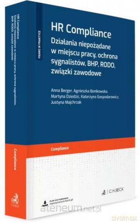 HR Compliance. Działania niepożądane w miejscu pracy [KSIĄŻKA]